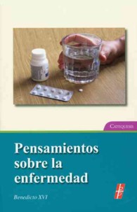Pensamientos sobre la enfermedad/ Thoughts about the disease