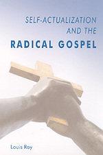 Self-Actualization and Radical Gospel