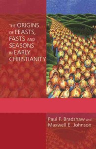 The Origins of Feasts, Fasts, and Seasons in Early Christianity