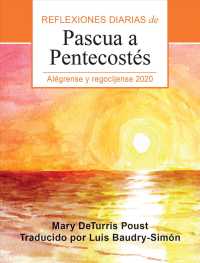 Algrense y regocjense/ Rejoice and Rejoice : Reflexiones Diarias Para Pascua 2020/ Daily Reflections for Easter 2020 （LRG）