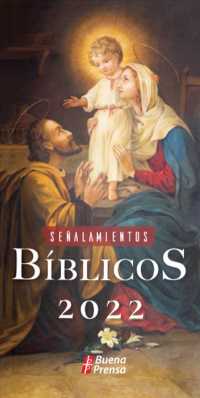 Sealamientos biblicos 2022/ Biblical Citations : Para cada da del ao y santoral, ciclo C/ Biblical Citations for Each Day's Liturgy and Feast Days