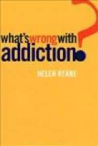 What's Wrong with Addiction?