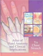 手の解剖アトラスおよび臨床<br>Atlas of Hand Anatomy and Clinical Implications （ILL）
