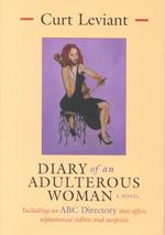 Diary of an Adulterous Woman : Including an ABC Directory That Offers Alphabetical Tidbits and Suprises (Library of Modern Jewish Literature)