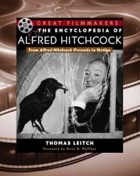 The Encyclopedia of Alfred Hitchcock (Library of Great Filmmakers)