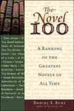 The Novel 100 : A Ranking of the Greatest Novels of All Time
