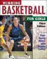 Winning Basketball for Girls (Winning Sports for Girls) （3TH）