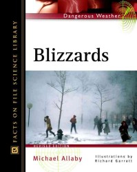Blizzards (Facts on File Dangerous Weather Series) （Revised）