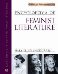 フェミニズム文学百科事典<br>Encyclopedia of Feminist Literature (Literary Movements)