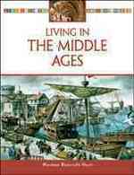 Living in Medieval Europe (Living in the Ancient World)