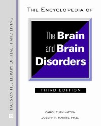 The Encyclopedia of the Brain and Brain Disorders （3RD）