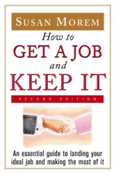 How to Get a Job and Keep it （Second）