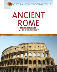 Ancient Rome (Cultural Atlas for Young People) （3RD）