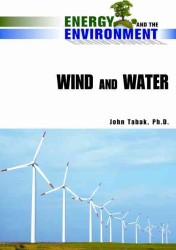Wind and Water (Energy and the Environment)