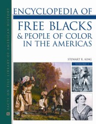 Encyclopedia of Free Blacks and People of Color in the Americas (Facts on File Library of American History)