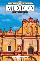 A Brief History of Mexico (Brief History S.) （Fourth）