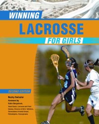 Winning Lacrosse for Girls (Winning Sports for Girls) （2ND）