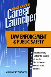 LAW ENFORCEMENT AND PUBLIC SAFETY (Career Launcher)