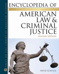 アメリカ法と刑事司法百科事典（第２版・全２巻）<br>Encyclopedia of American Law and Criminal Justice