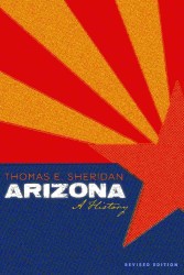 Arizona : A History (Southwest Center Series) （Revised）