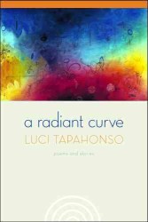 A Radiant Curve : Poems and Stories (Sun Tracks) （HAR/COM）