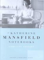 マンスフィールドのノート（完全版）<br>The Katherine Mansfield Notebooks