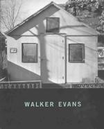 Walker Evans : The Collection of the Minneapolis Institute of Arts