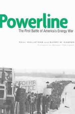 Powerline : The First Battle of America's Energy War