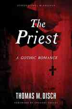 The Priest : A Gothic Romance (Supernatural Minnesota) （Reprint）