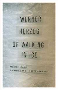 Of Walking in Ice : Munich-Paris, 23 November14 December 1974