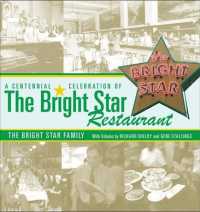 A Centennial Celebration of the Bright Star Restaurant : The Bright Star Family with Niki Spears （New）