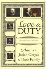Love and Duty : Amelia and Josiah Gorgas and Their Family