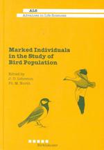 Marked Individuals in the Study of Bird Population (Advances in Life Sciences)
