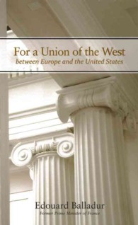 For a Union of the West between Europe and the United States (Hoover Institution Press Publication) （1ST）
