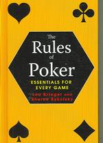 The Rules of Poker : Essentials for Every Game