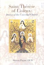 Saint Therese of Lisieus : Doctor of the Universal Church