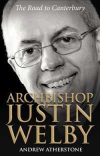 Archbishop Justin Welby : The Road to Canterbury