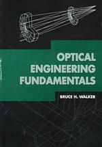 Optical Engineering Fundamentals (SPIE Press)