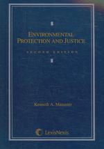 Environmental Protection and Justice （2ND）