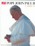 Pope John Paul II : A Tribute