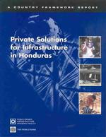 Private Solutions for Infrastructure in Honduras