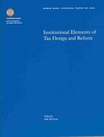 Institutional Elements of Tax Design and Reform