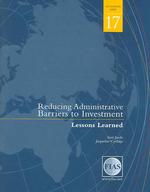 Reducing Administrative Barriers to Investment : Lessons Learned