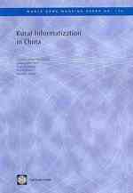 Rural Informatization in China (World Bank Working Paper)