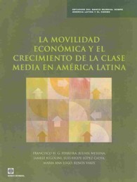 La movilidad económica y el crecimiento de la clase media en América Latina