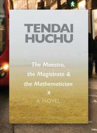 The Maestro, the Magistrate & the Mathematician (Modern African Writing)
