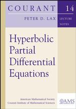 Hyperbolic Partial Differential Equations (Courant Lecture Notes)