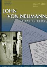 フォン・ノイマン書簡集<br>John Von Neumann : Selected Letters (History of Mathematics)