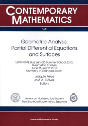 Geometric Analysis : Partial Differential Equations and Surfaces (Contemporary Mathematics) 〈Vol. 570〉