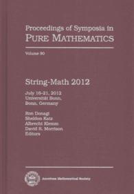String-Math 2012 (Proceedings of Symposia in Pure Mathematics)